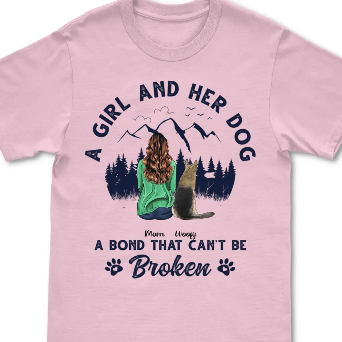 Dog Lovers - A Girl And Her Dog A Bond That Can't Be Broken - Personalized Unisex T-shirt