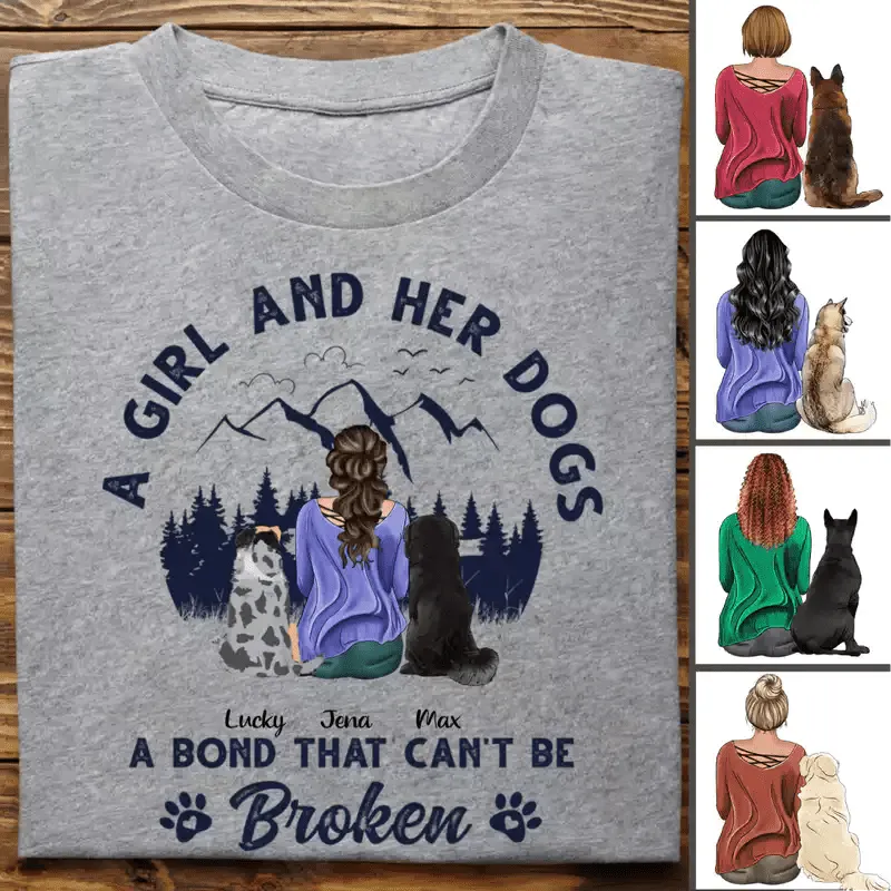 Dog Lovers - A Girl And Her Dog A Bond That Can't Be Broken - Personalized Unisex T-shirt