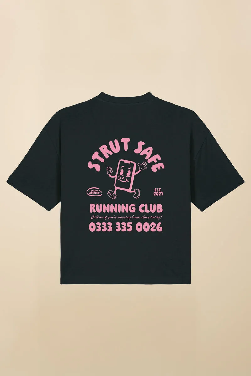“I don’t just run, I strut.” T-Shirt