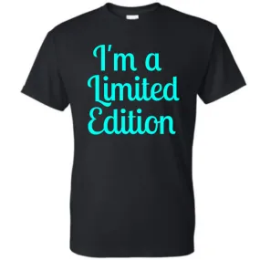 I'm a Limited Edition
