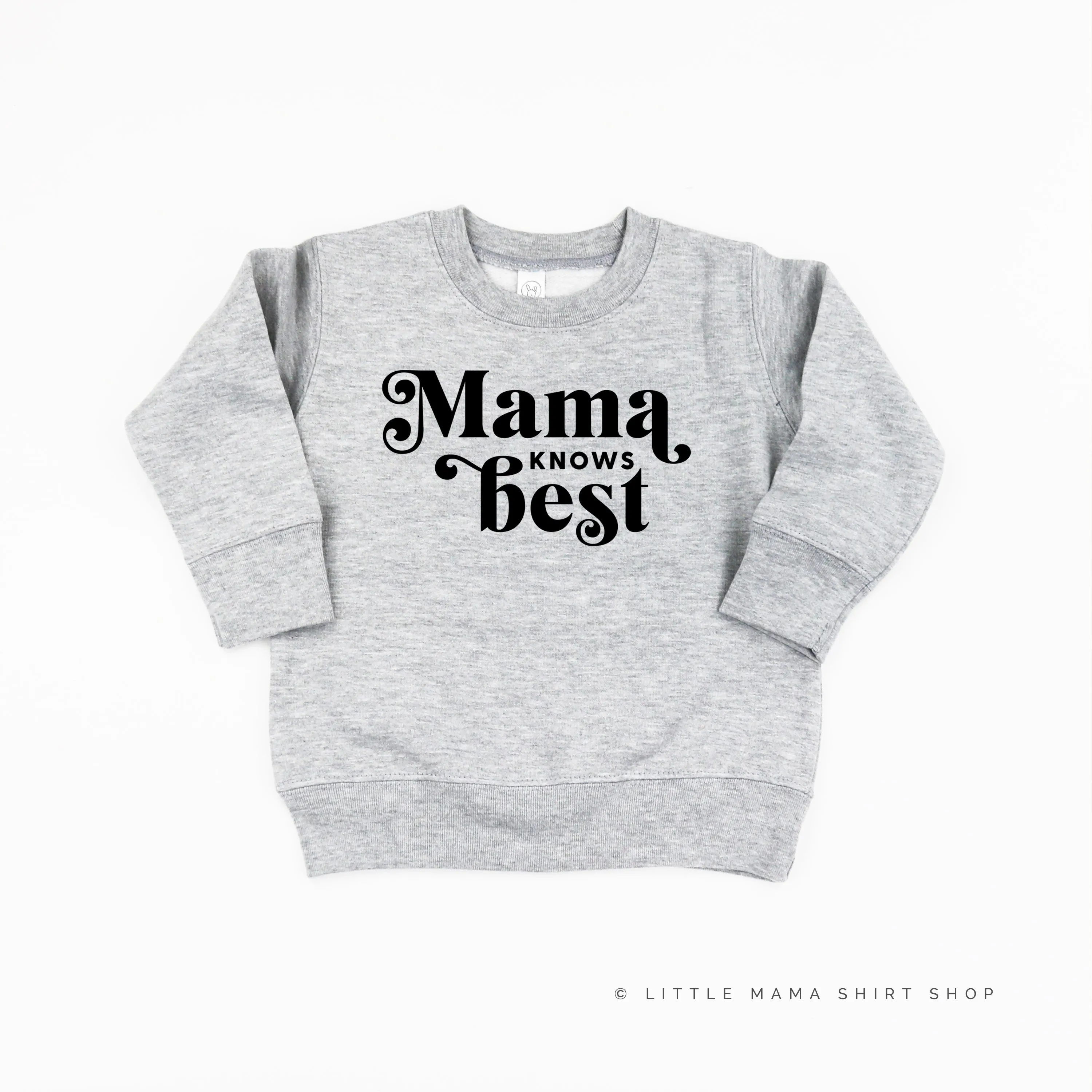 Mama Knows Best - Child Sweater