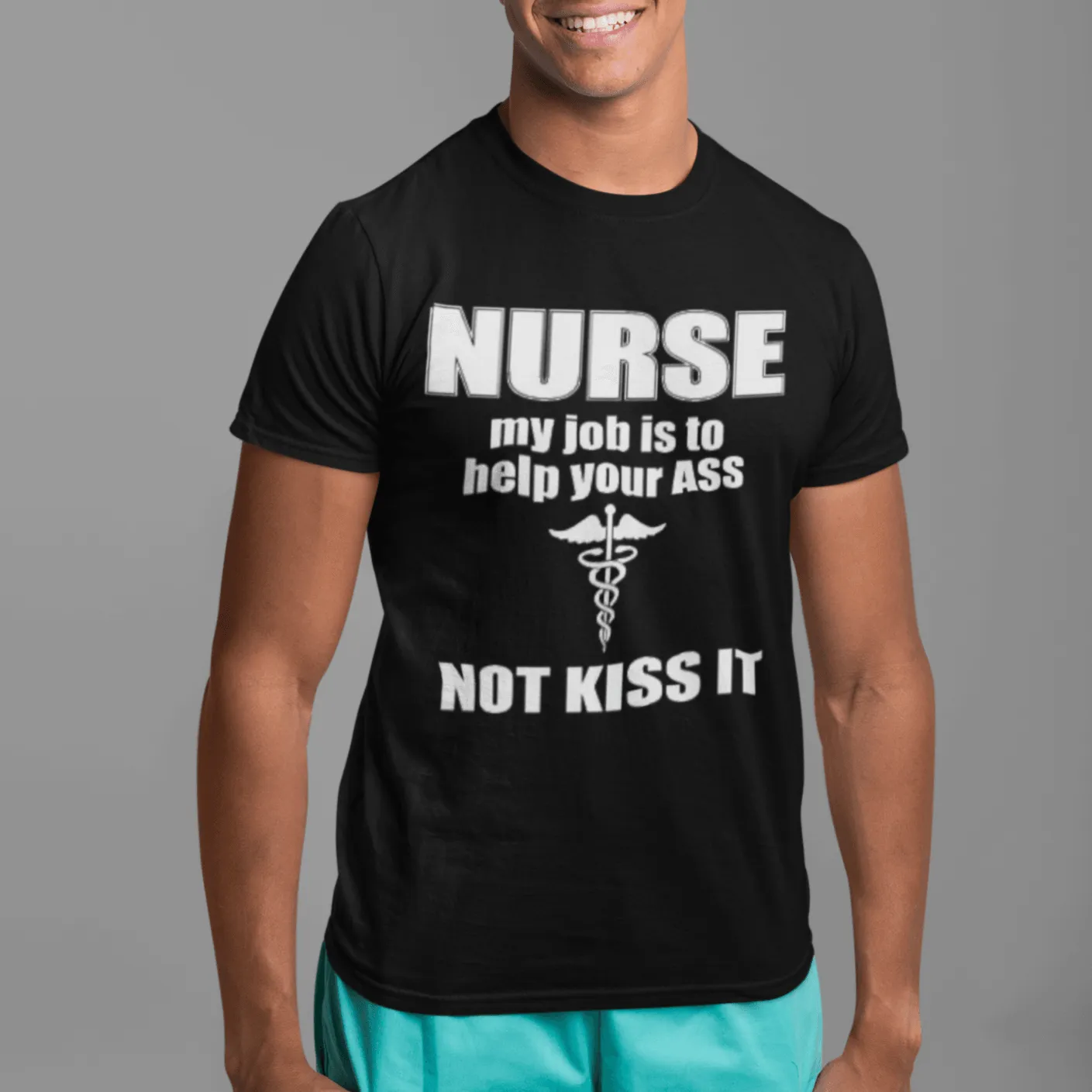Occupation T-shirt Nurse Save Ass Not Kiss It Short Sleeve Unisex Crew Neck Top